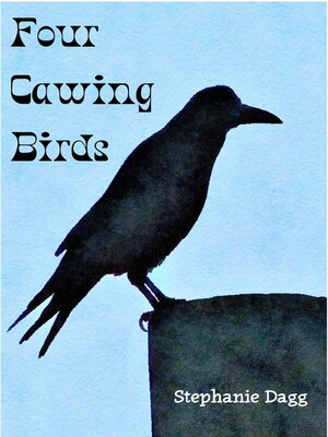 cover image of Four Cawing Birds